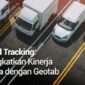 Dengan pengalaman lebih dari 25 tahun, Geotab adalah pemimpin global dalam solusi transportasi terhubung, telematika video, dan pelacakan aset.